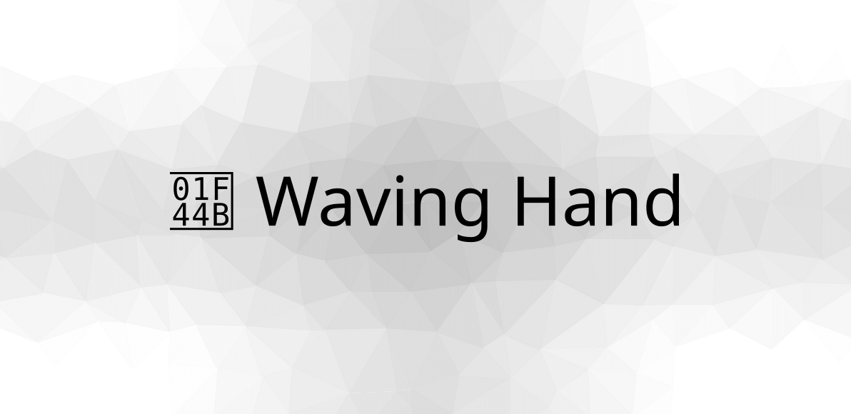 👋 Waving hand emojis 👋🏻👋🏼👋🏽👋🏾👋🏿