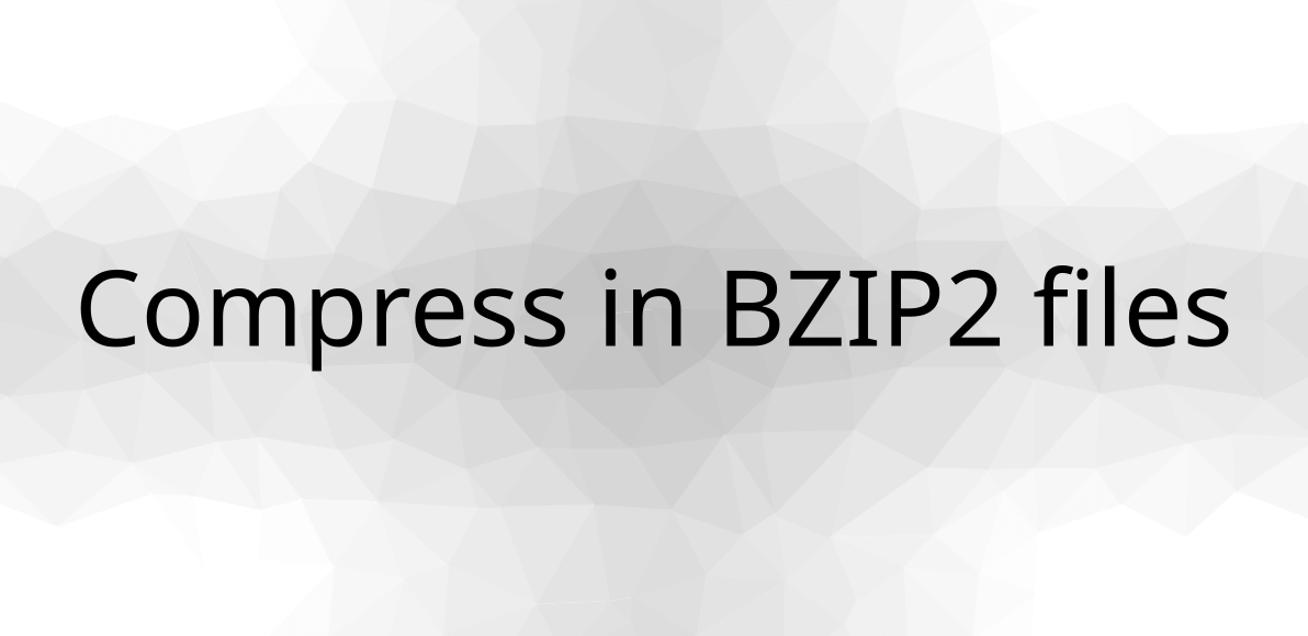 Compress in BZIP2 files
