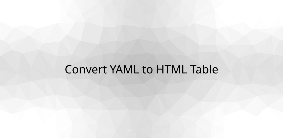 convert-yaml-to-html-table