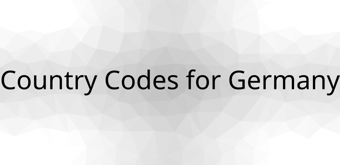 🇩🇪 Country Codes for Germany are DE, DEU, 276 & Calling Code is 49