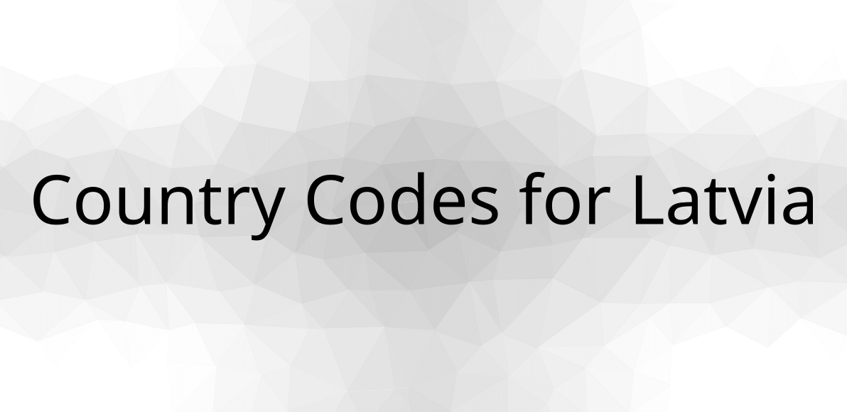 🇱🇻 Country Codes for Latvia are LV, LVA, 428 & Calling Code is 371