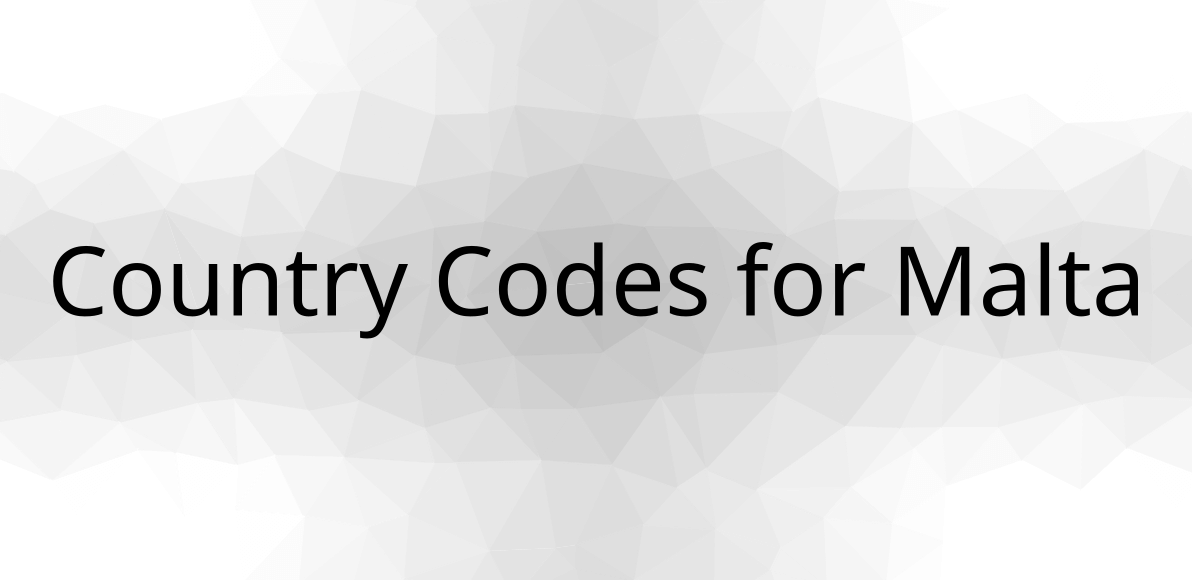 🇲🇹 Country Codes for Malta are MT, MLT, 470 & Calling Code is 356