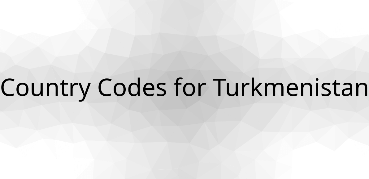 Turkmenistan Country Codes – Turkmenistan, list alpha-2, alpha-3 ISO ...