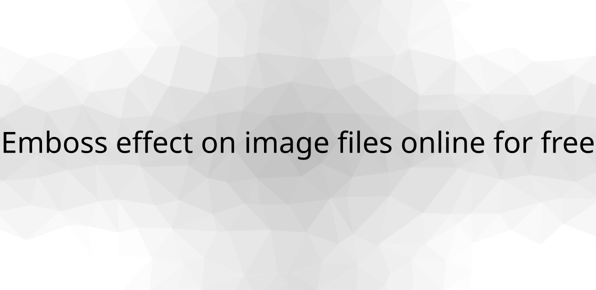 Emboss effect on image files online for free