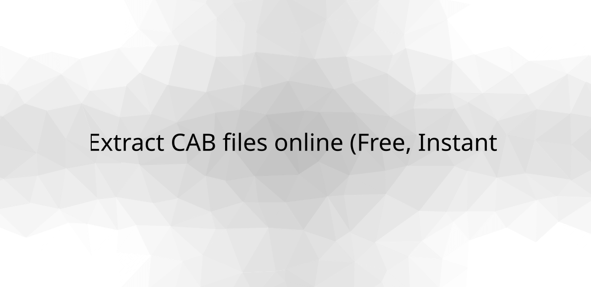 Extract Cab File Online | Open Cab Files Online – MSQVWU