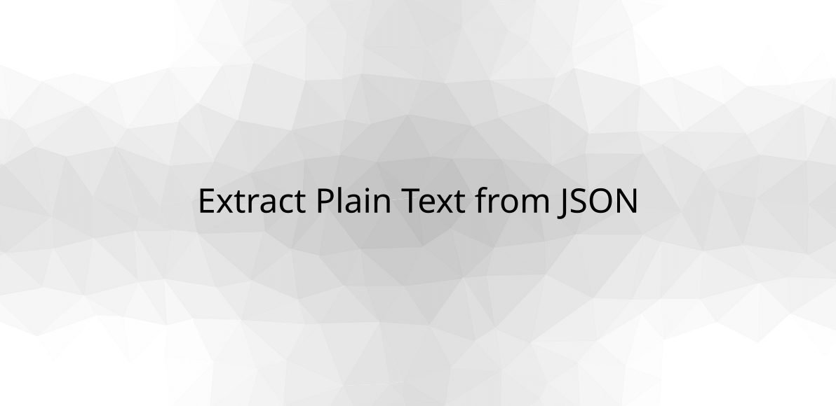 extract-plain-text-from-json