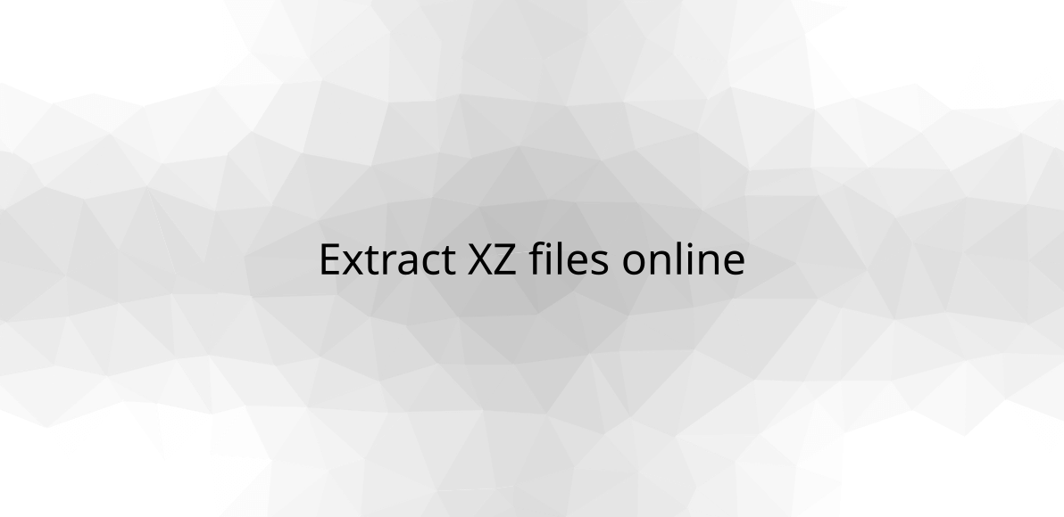 Extract XZ files online