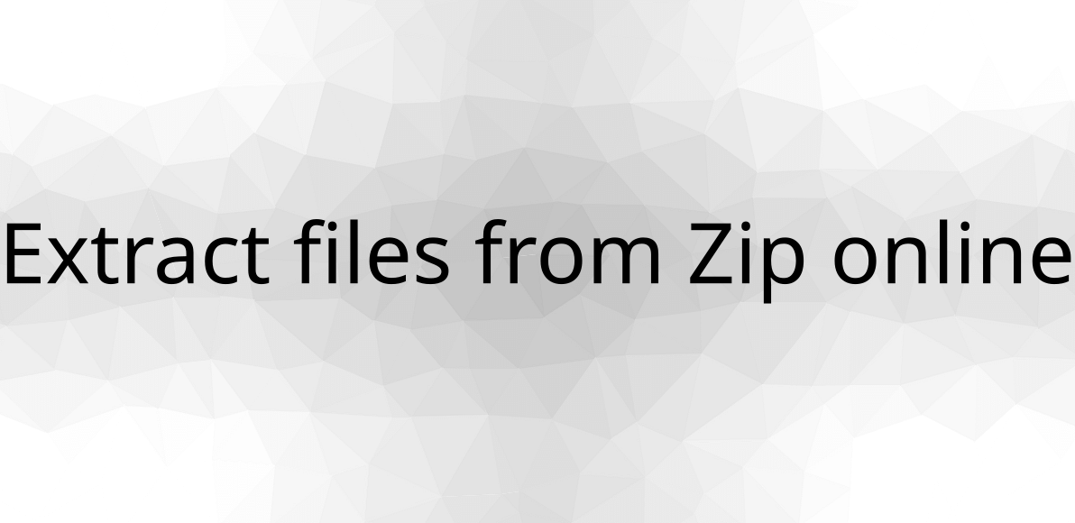 Extract files from zip online