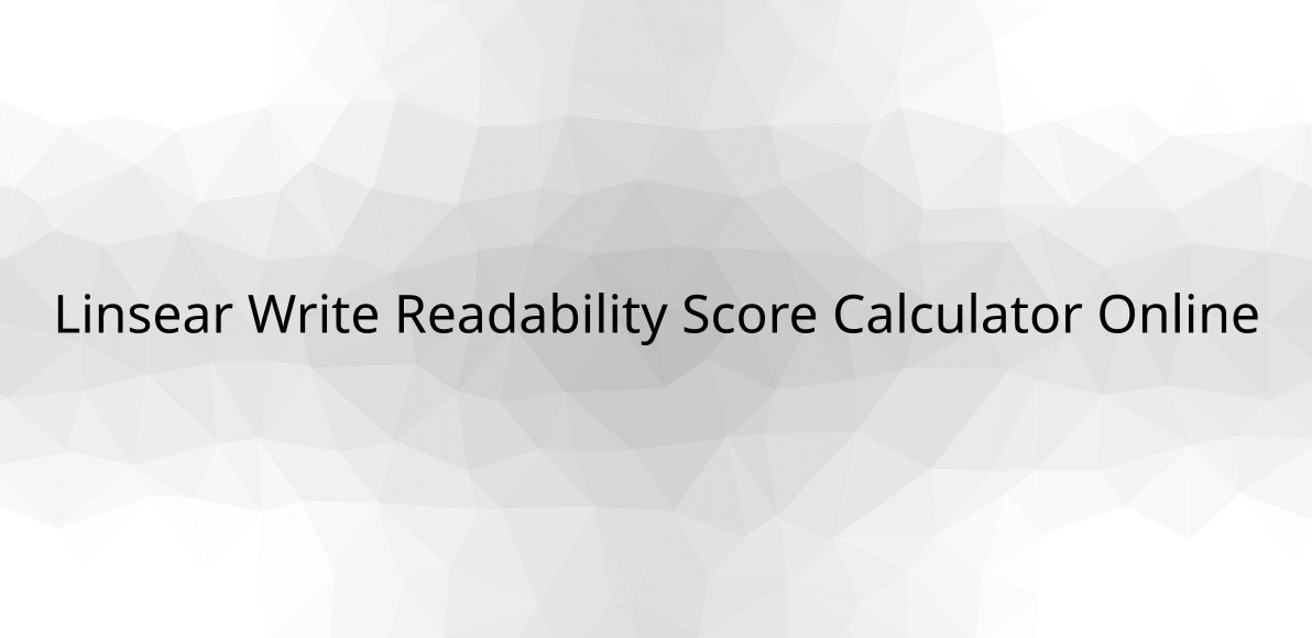 linsear-write-readability-score-calculator-online