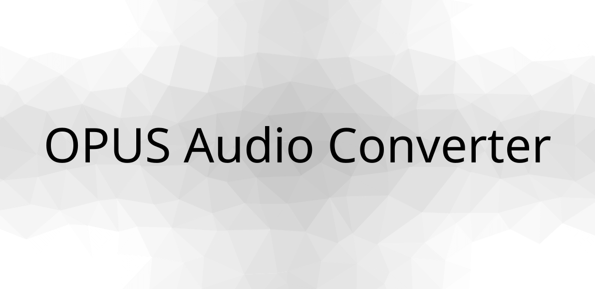 OPUS Audio Converter