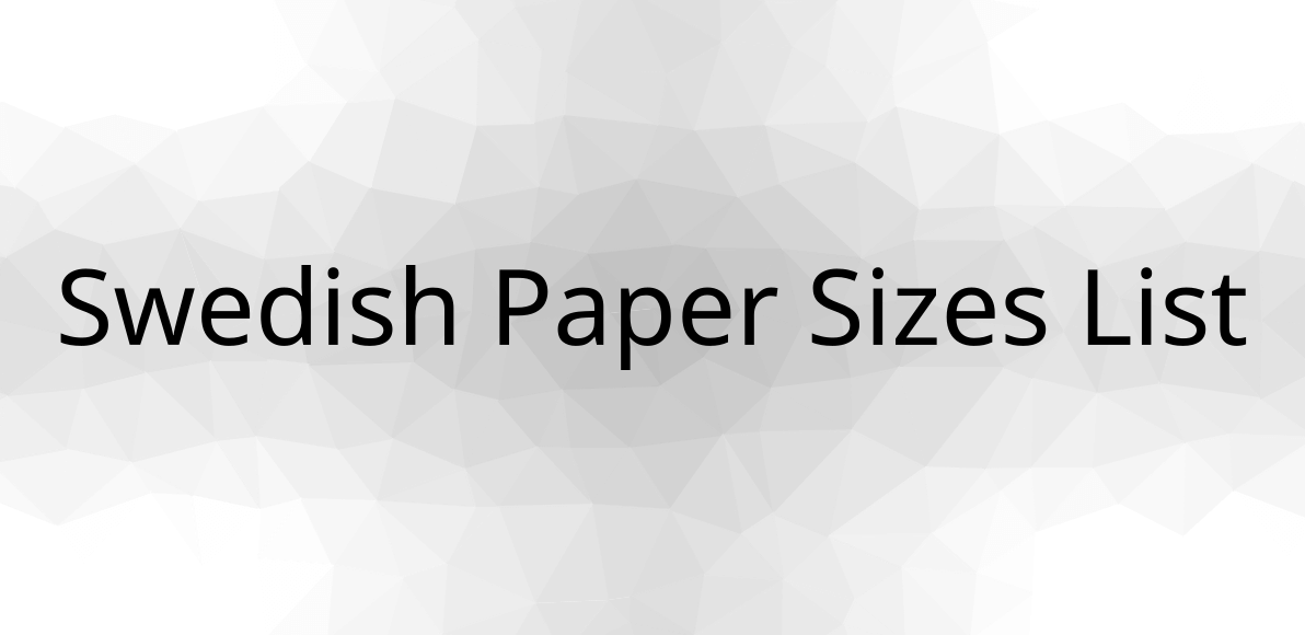 Swedish Paper Sizes List